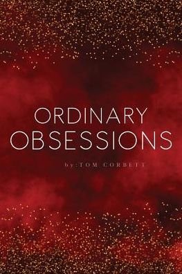 Cover for Tom Corbett · Ordinary Obsessions (Paperback Book) (2019)