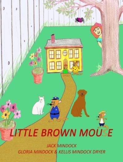 Cover for Jack Mindock · Little Brown Mouse (Inbunden Bok) (2019)