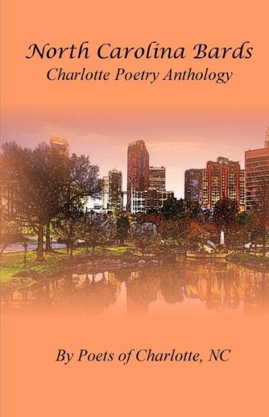 Cover for James P Wagner · North Carolina Bards Charlotte Poetry Anthology (Paperback Book) (2020)