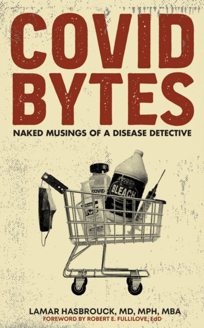 Covid Bytes - Lamar Hasbrouck - Outro - ReadersMagnet - 9781956780352 - 17 de fevereiro de 2022