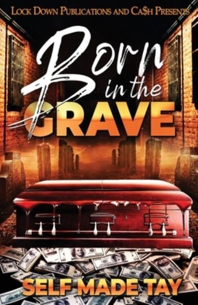 Cover for Selfmade Tay · Born in the Grave (Book) (2022)