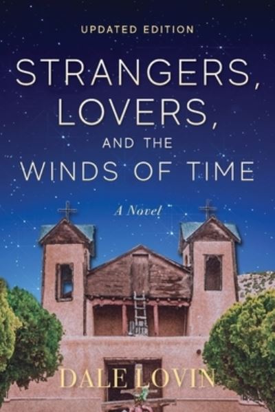 Cover for Dale Lovin · Strangers, Lovers and the Winds of Time (Bok) (2023)