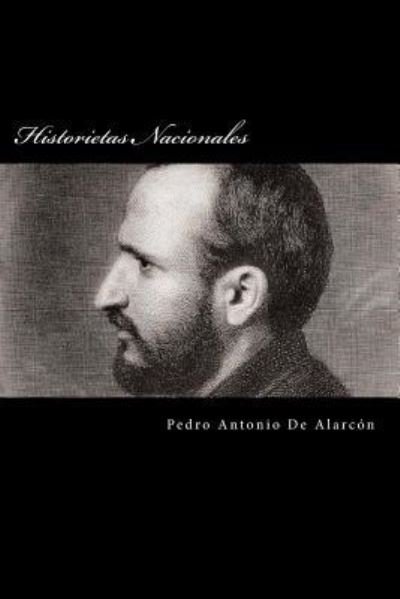 Cover for Pedro Antonio De Alarcon · Historietas Nacionales (Paperback Book) [Spanish edition] (2017)
