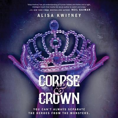 Cover for Alisa Kwitney · Corpse &amp; Crown (CD) (2019)