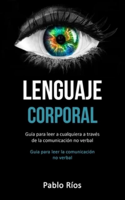 Cover for Pablo Rios · Lenguaje corporal (Paperback Book) (2019)