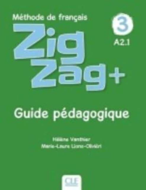 Cover for Helene Vanthier · Zigzag +: Guide pedagogique 3 (Paperback Book) (2019)