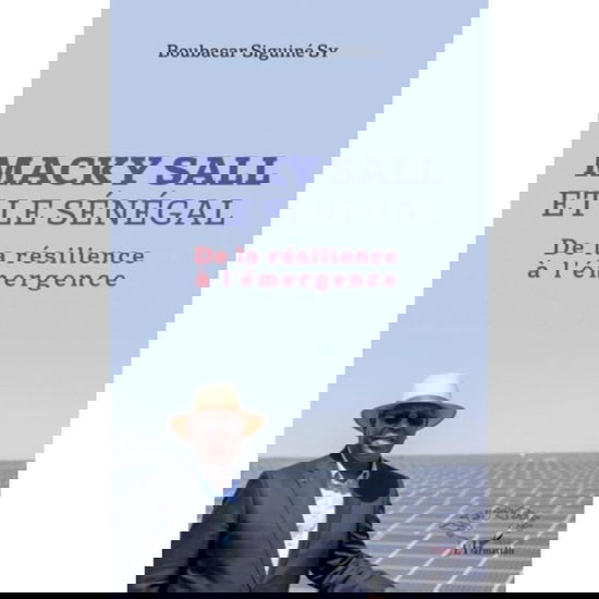 Cover for Boubacar Siguiné Sy · Macky Sall et le Sénégal (Paperback Book) (2022)