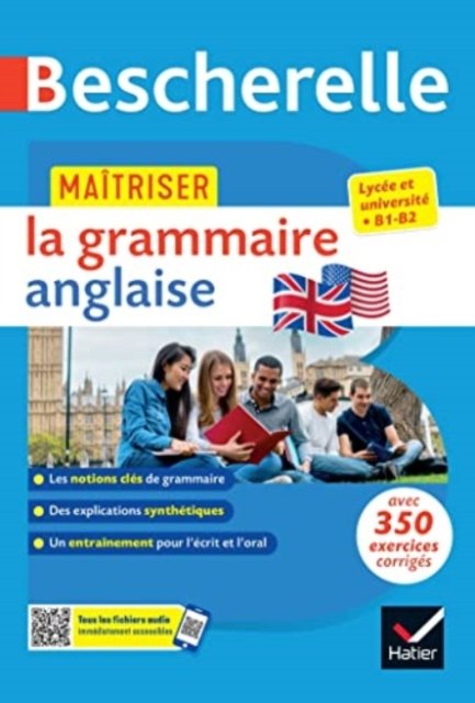 Cover for Hatier · Bescherelle - Maitriser la grammaire anglaise (grammaire &amp; exercices): lycee, classes preparatoires et universite (B1-B2) (Paperback Book) (2023)