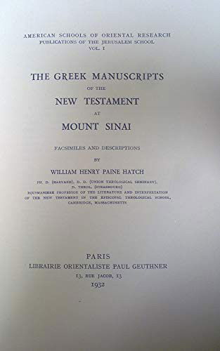 Cover for Hatch · The Greek Manuscripts of the New Testament at Mount Sinai  Facsim. and Descriptions (Paperback Book) (1932)