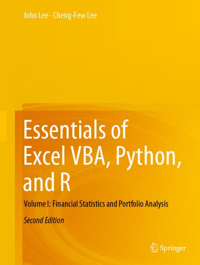 Cover for John Lee · Essentials of Excel VBA, Python, and R: Volume I: Financial Statistics and Portfolio Analysis (Hardcover Book) [Second Edition 2022 edition] (2023)