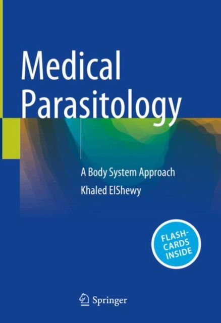 Cover for Khaled ElShewy · Medical Parasitology: A Body System Approach (N/A) (2024)