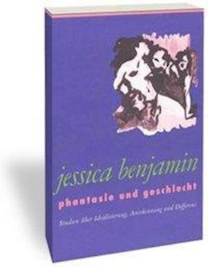Cover for Benjamin · Phantasie und Geschlecht (Bog)