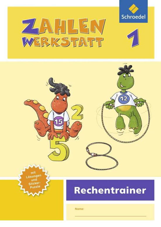 Zahlenwerkstatt Rechentrainer 1 -  - Books - Schroedel Verlag GmbH - 9783507049352 - June 24, 2015