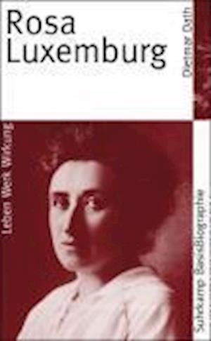 Cover for Dietmar Dath · Suhrk.BasisBio.035 Dath.Rosa Luxemburg (Book)