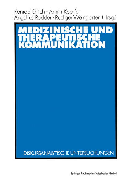 Cover for Konrad Ehlich · Medizinische Und Therapeutische Kommunikation (Paperback Book) [1990 edition] (1990)