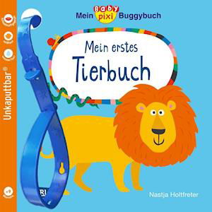 Cover for Nastja Holtfreter · Baby Pixi (unkaputtbar) 120: Mein Baby-Pixi-Buggybuch: Mein erstes Tierbuch (Pocketbok) (2022)