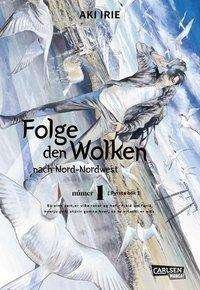 Cover for Irie · Folge den Wolken nach Nord-Nordw.1 (Book)