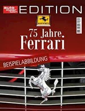 Cover for Motorbuch Verlag · Auto Motor Und Sport Edition - 75 Jahre Ferrari (Pocketbok) (2022)