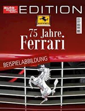 Cover for Motorbuch Verlag · Auto Motor Und Sport Edition - 75 Jahre Ferrari (Paperback Book) (2022)