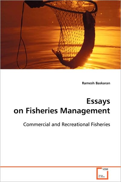 Cover for Ramesh Baskaran · Essays on Fisheries Management: Commercial and Recreational Fisheries (Paperback Book) (2008)