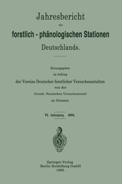 Cover for Grossh Hessischen Versuchsanstalt · Jahresbericht Der Forstlich-Phanologischen Stationen Deutschlands (Paperback Bog) [1892 edition] (1901)