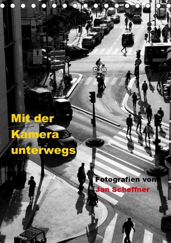 Cover for Scheffner · Mit der Kamera unterwegs (Tis (Book)