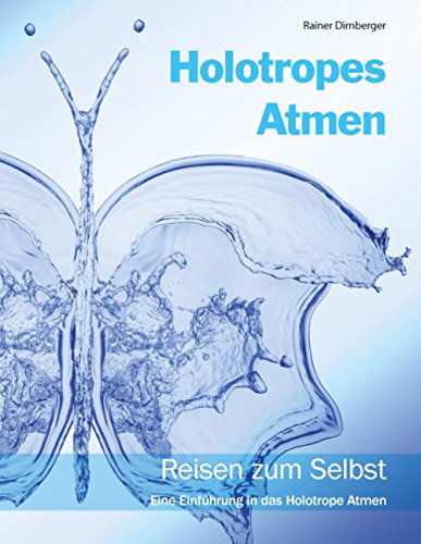 Cover for Rainer Dirnberger · Holotropes Atmen (Paperback Book) [German edition] (2014)