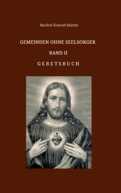 Cover for Rosa Hofer · Gemeinden ohne Seelsorger, Band II (Hardcover Book) (2021)