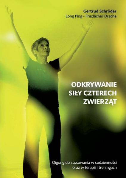 Cover for Schröder · Kraft der vier Tiere (polnisch (Book) (2018)