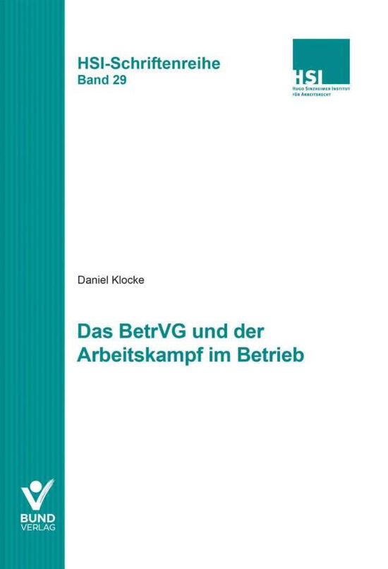 Cover for Klocke · Das BetrVG und der Arbeitskampf (Book)