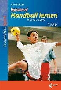 Cover for Emrich · Spielend Handball lernen (Book)