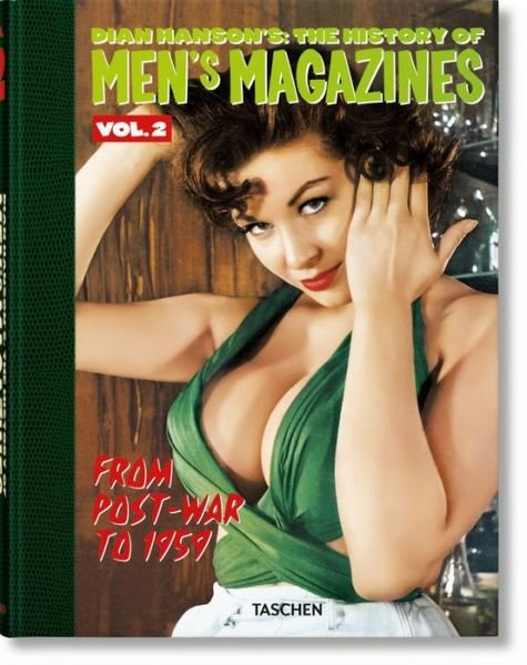 Cover for D Hanson · Dian Hanson’s: The History of Men’s Magazines. Vol. 2: From Post-War to 1959 (Gebundenes Buch) [Multilingual edition] (2022)