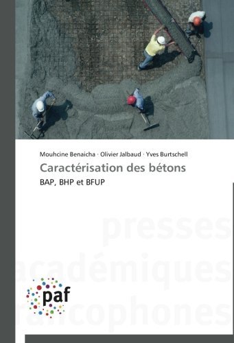 Cover for Yves Burtschell · Caractérisation Des Bétons (Pocketbok) [French edition] (2018)
