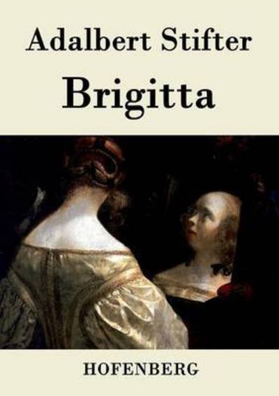 Cover for Adalbert Stifter · Brigitta (Paperback Book) (2016)