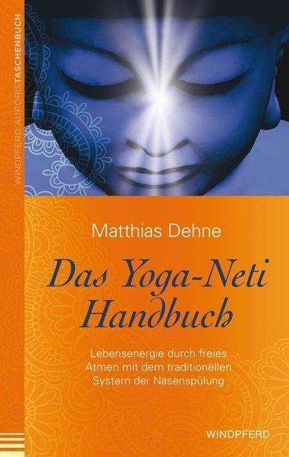 Cover for Dehne · Das Yoga-Neti-Handbuch (Bog)