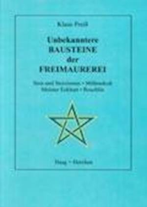 Unbekanntere Bausteine der Freimaurerei - Klaus Preiss - Książki - Haag + Herchen - 9783898464352 - 1 grudnia 2006