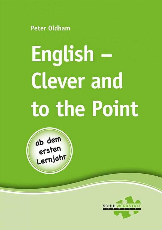 Cover for Oldham · English - Clever and to the Poin (Book)