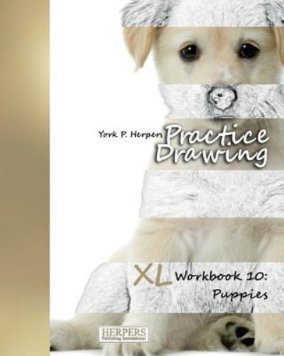 Cover for York P Herpers · Practice Drawing - XL Workbook 10 (Paperback Bog) (2016)