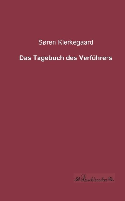 Cover for Soren Kierkegaard · Das Tagebuch Des Verfuhrers (Pocketbok) [German edition] (2013)