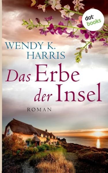 Cover for Harris · Das Erbe der Insel: Isle of Wigh (Book) (2019)