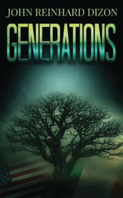 Cover for John Reinhard Dizon · Generations (Pocketbok) (2021)