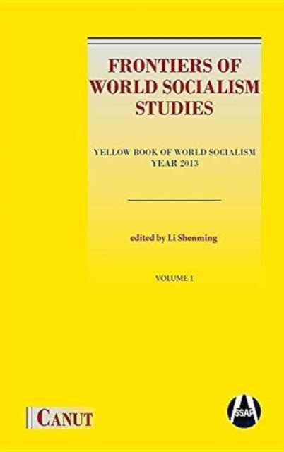 Cover for Shenming Li · Frontiers of World Socialism Studies- Vol.I (Gebundenes Buch) (2016)