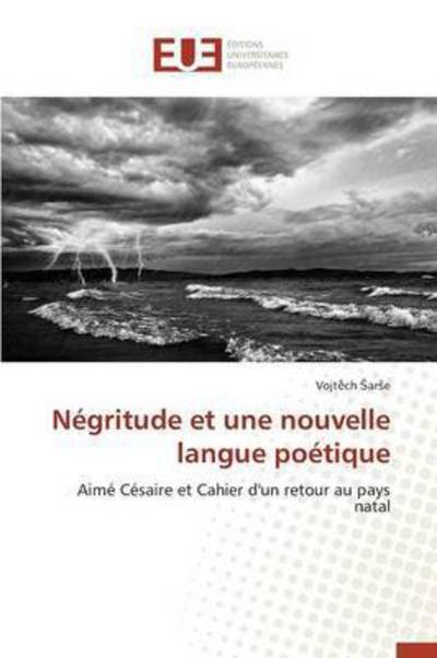 Cover for Ar E Vojt Ch · Negritude et Une Nouvelle Langue Poetique (Paperback Bog) (2018)