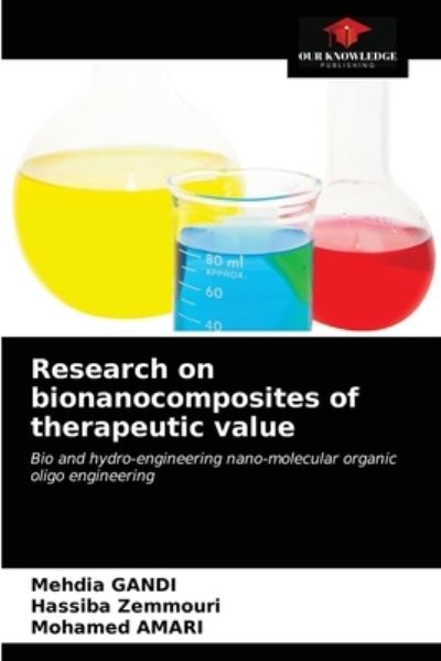 Cover for Mehdia Gandi · Research on bionanocomposites of therapeutic value (Paperback Book) (2021)