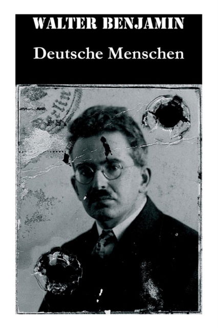 Cover for Consultant Statistician Walter Benjamin · Deutsche Menschen (Paperback Book) (2018)