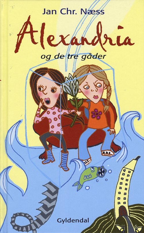 Cover for Jan Chr. Næss · Alexandria og de tre gåder (Gebundesens Buch) [1. Ausgabe] (2003)