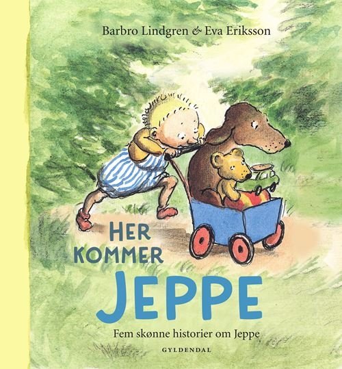 Cover for Barbro Lindgren; Eva Eriksson · Jeppe: Her kommer Jeppe (Bound Book) [1th edição] (2024)