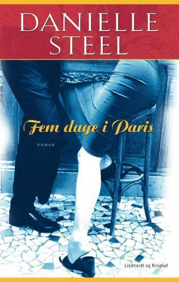 Cover for Danielle Steel · Fem dage i Paris (Sewn Spine Book) [5º edição] (2008)
