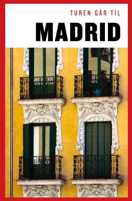 Cover for Christian Martinez · Politikens Turen går til¤Politikens rejsebøger: Turen går til Madrid (Taschenbuch) [3. Ausgabe] (2014)