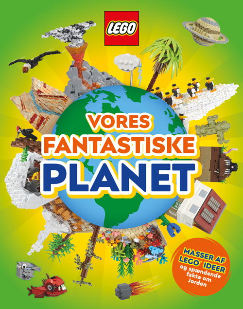 Cover for Lego · LEGO: LEGO - Vores fantastiske planet (Bound Book) [1º edição] (2024)